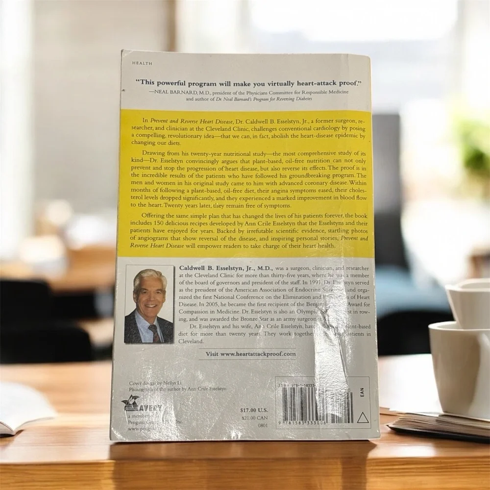 Prevent and Reverse Heart Disease Book by Caldwell B. Esselstyn, Jr. M.D.